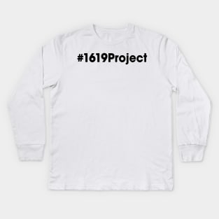 1619 Project Kids Long Sleeve T-Shirt